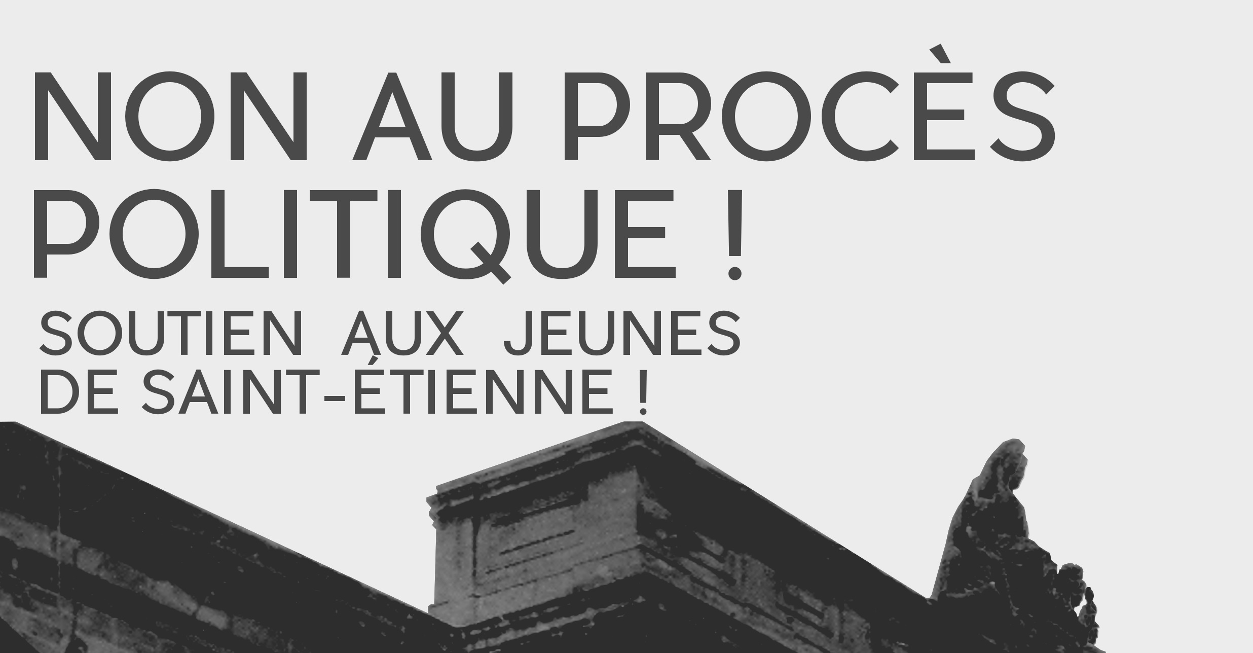 Solidarité avec nos camarades – Dernière ligne droite!