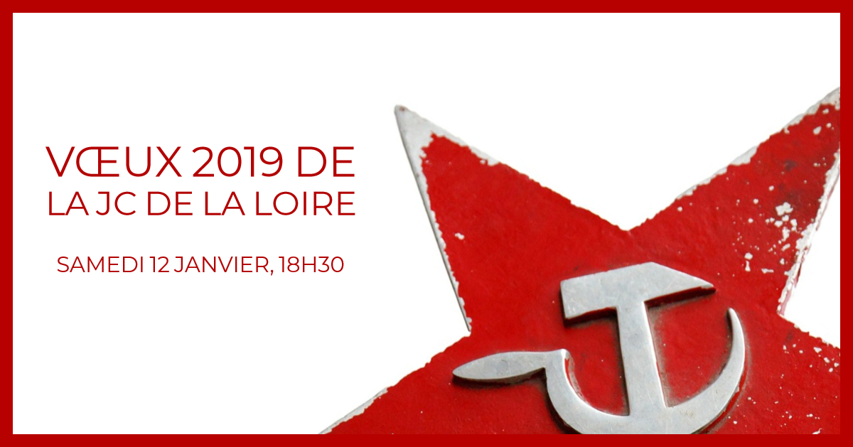 Vœux 2019 de la Jeunesse Communiste de la Loire