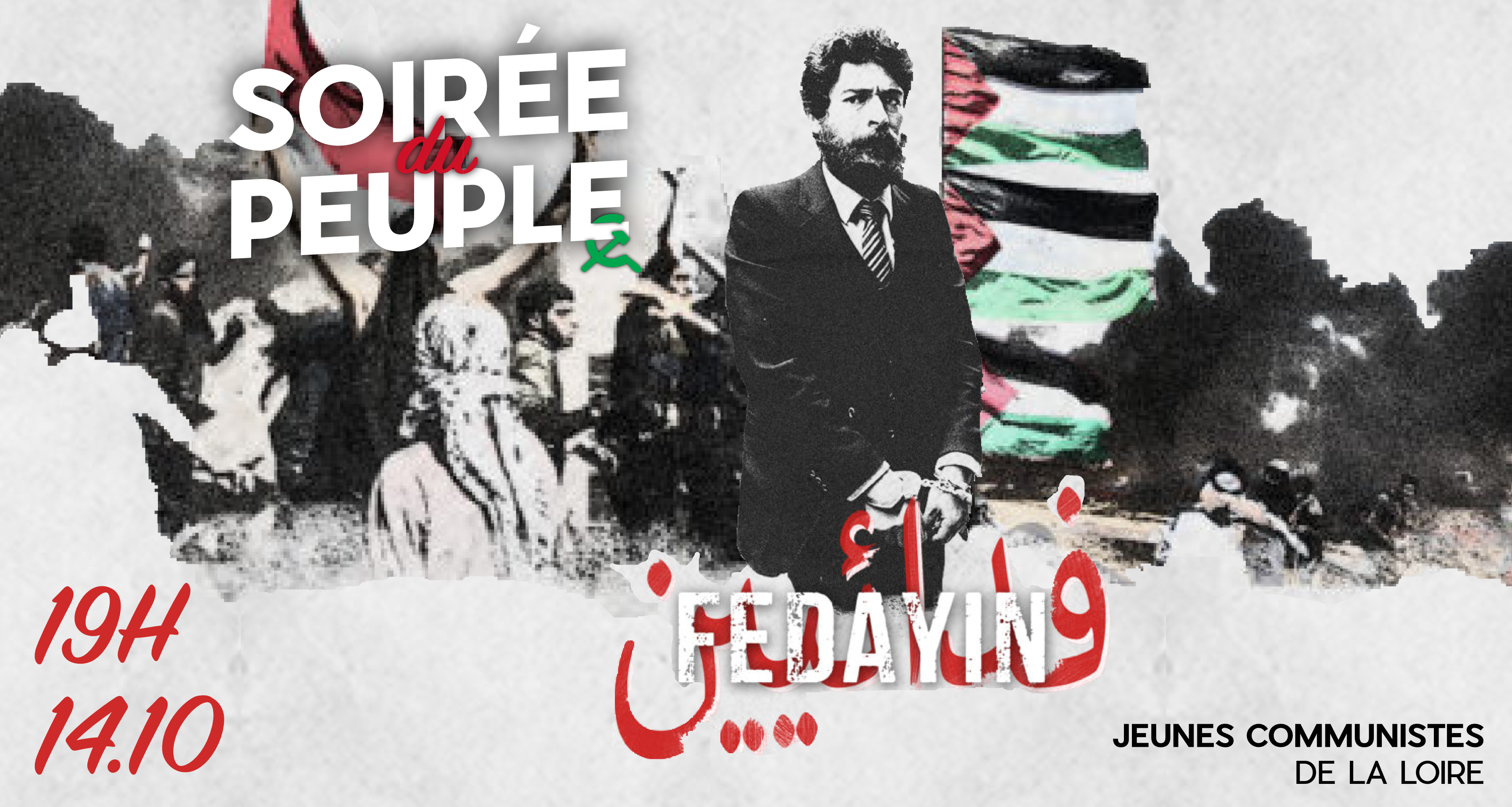 🇵🇸 SOIRÉE DU PEUPLE : DIFFUSION DU FILM “FEDAYIN, LE COMBAT DE GEORGES ABDALLAH”